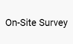 On-Site Survey